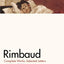 Rimbaud: Complete Works, Selected Letters, a Bilingual Edition