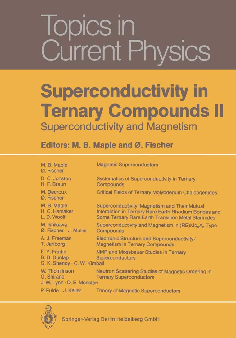 Superconductivity in Ternary Compounds II: Superconductivity and Magnetism (Topics in Current Physics, 34)