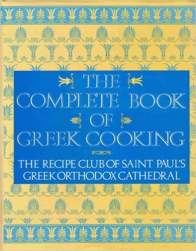 The Complete book of Greek cooking by Recipe Club Of St Pa