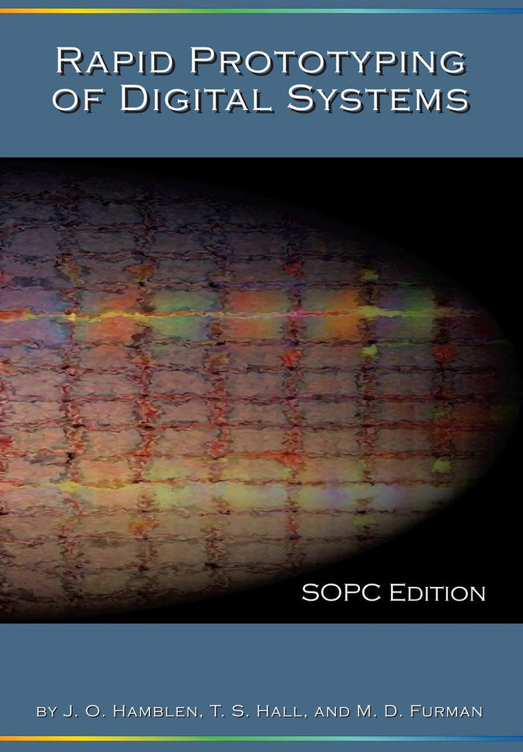 Rapid Prototyping of Digital Systems: SOPC Edition