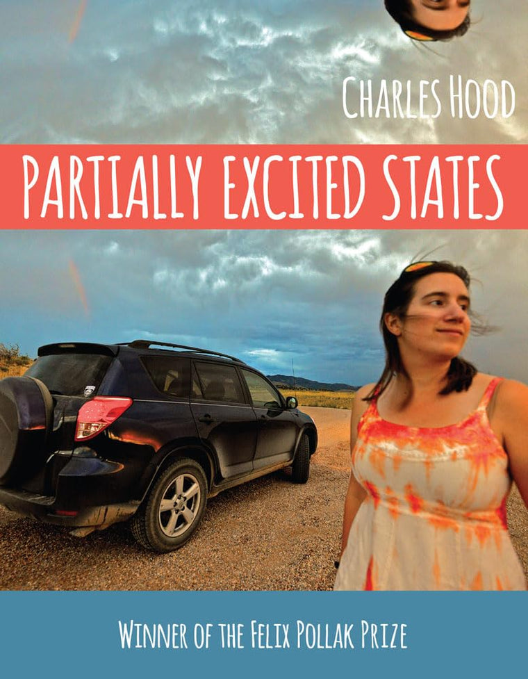 Partially Excited States (Wisconsin Poetry Series)