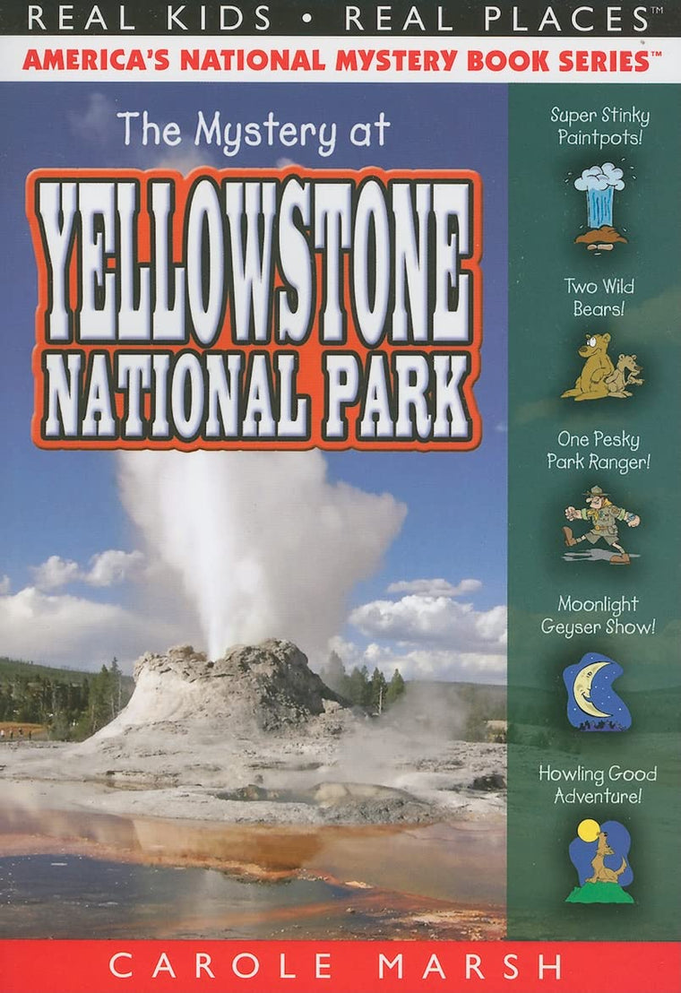 The Mystery at Yellowstone National Park (Real Kids! Real Pl