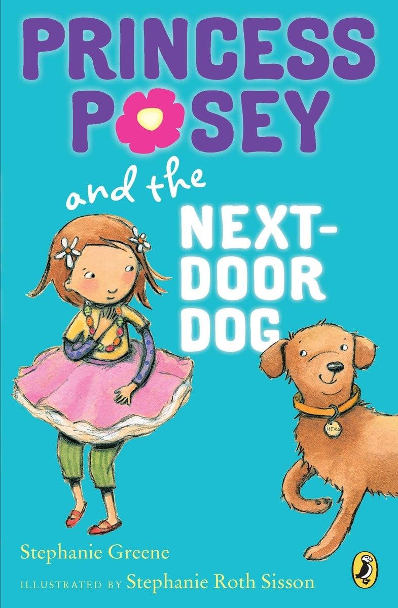 Princess Posey and the Next-Door Dog (Princess Posey, First Grader)
