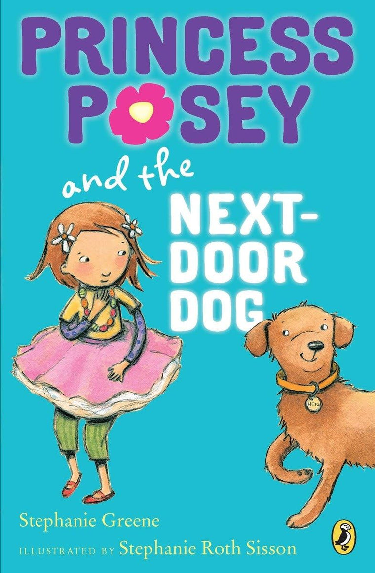 Princess Posey and the Next-Door Dog (Princess Posey, First Grader)