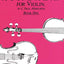 A Tune a Day - Violin: Book 1 - Violin Music Book with Lessons, Illustrations, Explanations, and More - Easy-to-Read Violin Book for Beginners