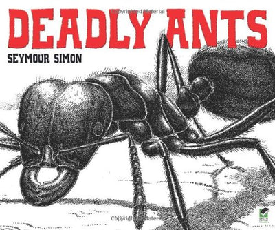 Deadly Ants (Dover Children's Science Books)