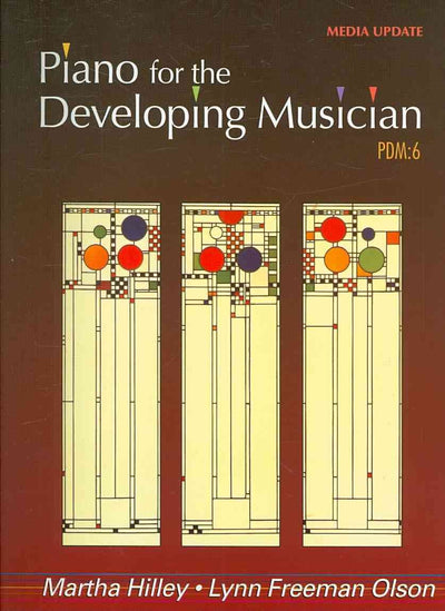 Piano for the Developing Musician, Update by Hilley, Martha