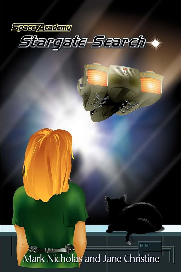 Space Academy, Stargate Search (The Kirsten Chronicles, Volume 2)
