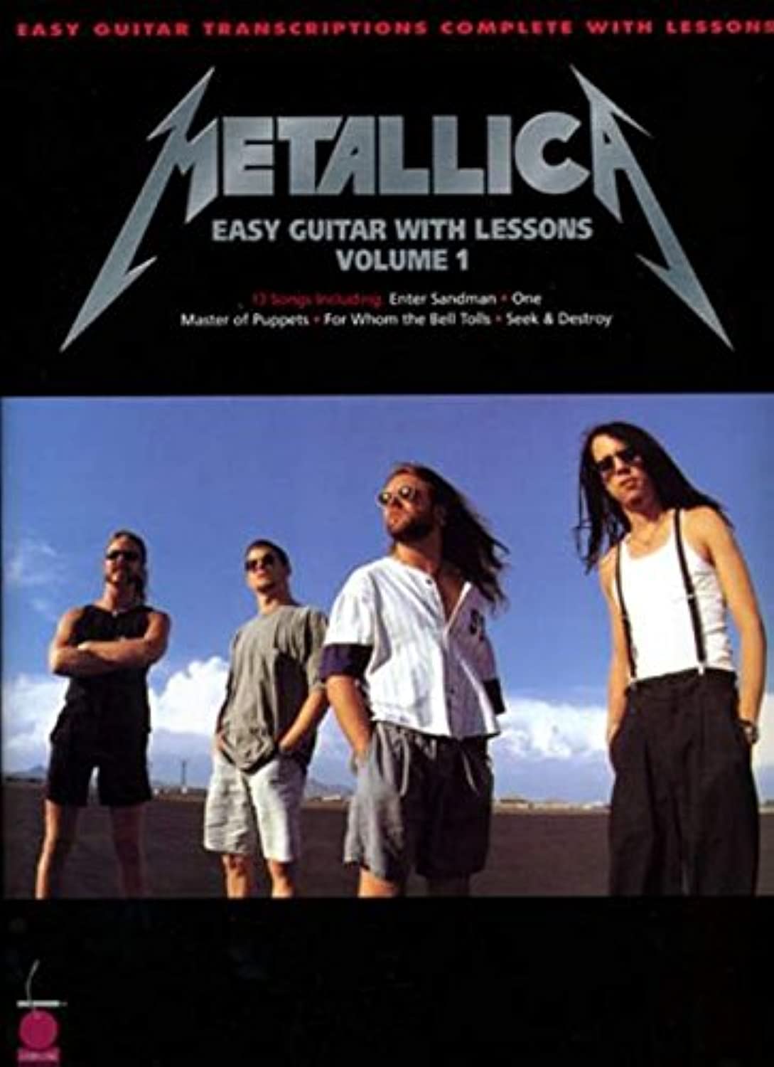 Metallica - Easy Guitar Songbook with Lessons  13 Classic Hits for Beginners Sheet Music  Includes Tablature, Chords and Lyrics  Cherry Lane Music Book for Self-Learning and Music Teacher Resource