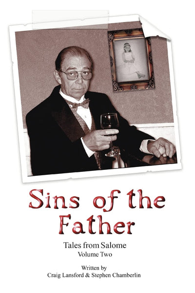 Tales from Salome Volume II: Sins of the Father