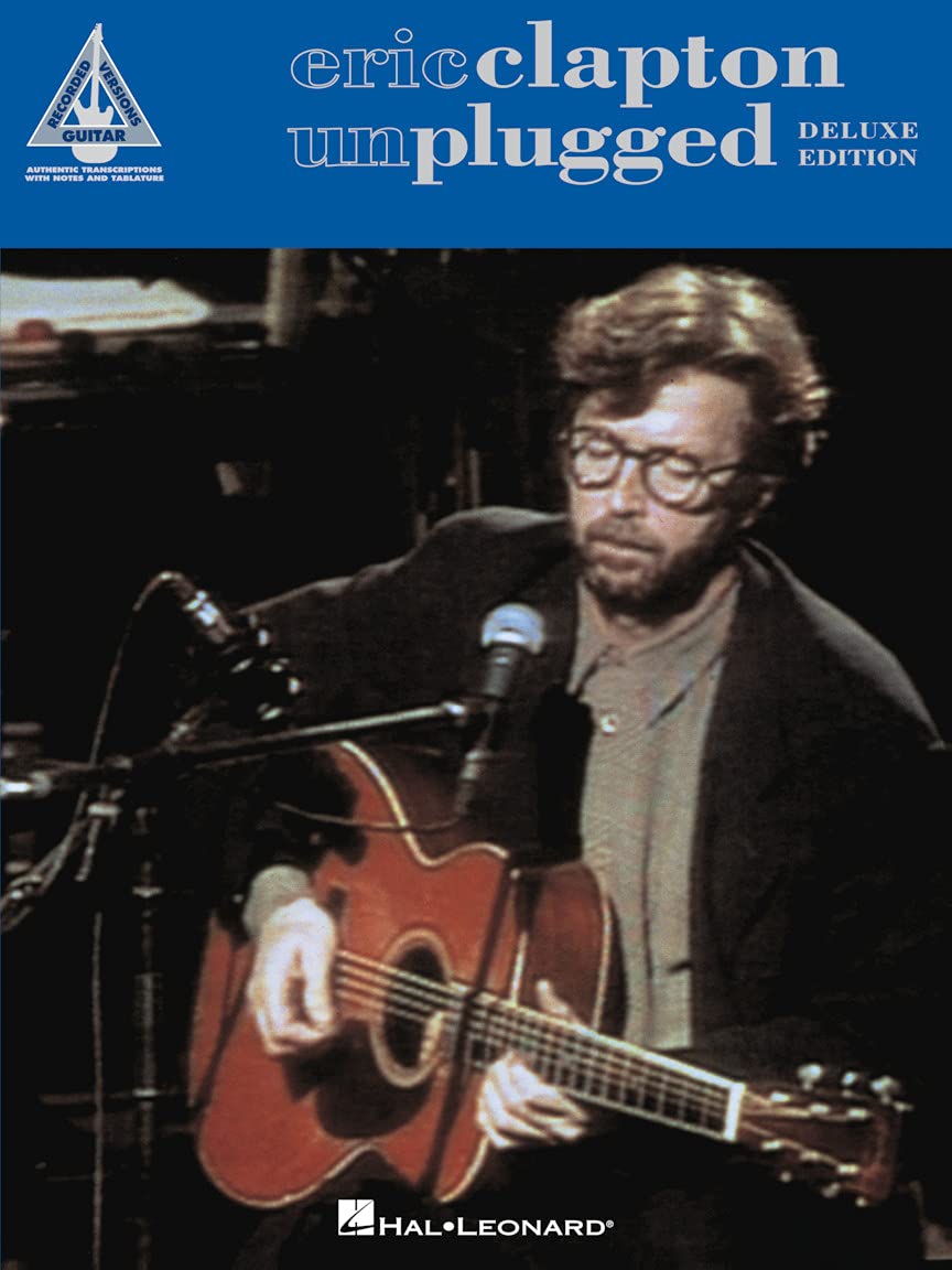 Eric Clapton - Unplugged - Guitar Recorded Versions  Note-for-Note Guitar TAB  17 Songs Including Tears in Heaven, Layla, My Fathers Eyes and More ... Music Songbook (Recorded Versions Guitar)