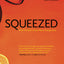 Squeezed: What You Don't Know about Orange Juice (Yale Agrarian Studies Series)