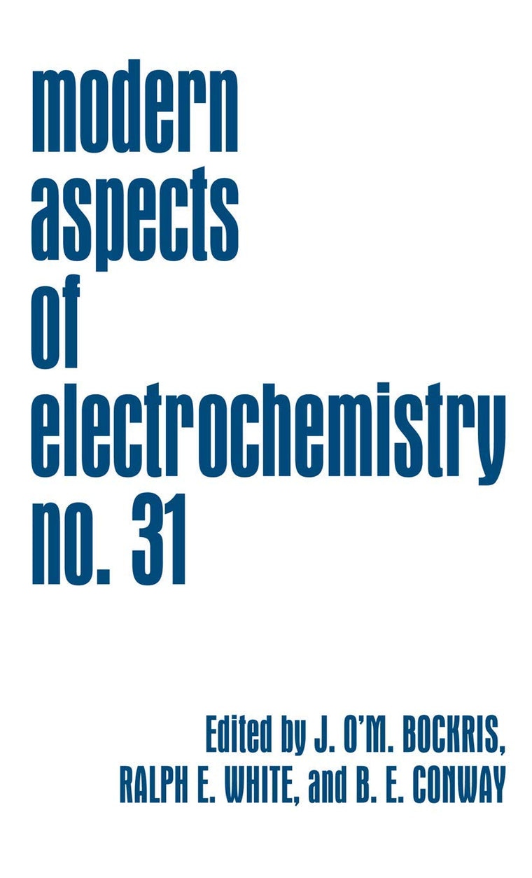 Modern Aspects of Electrochemistry (Modern Aspects of Electrochemistry, 31)