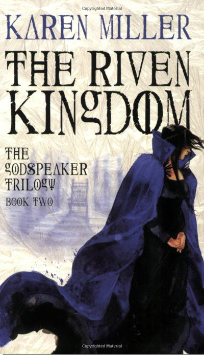 The Riven Kingdom (The Godspeaker Trilogy, 2)
