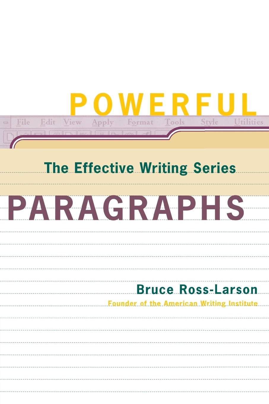 Powerful Paragraphs (The Effective Writing Series)