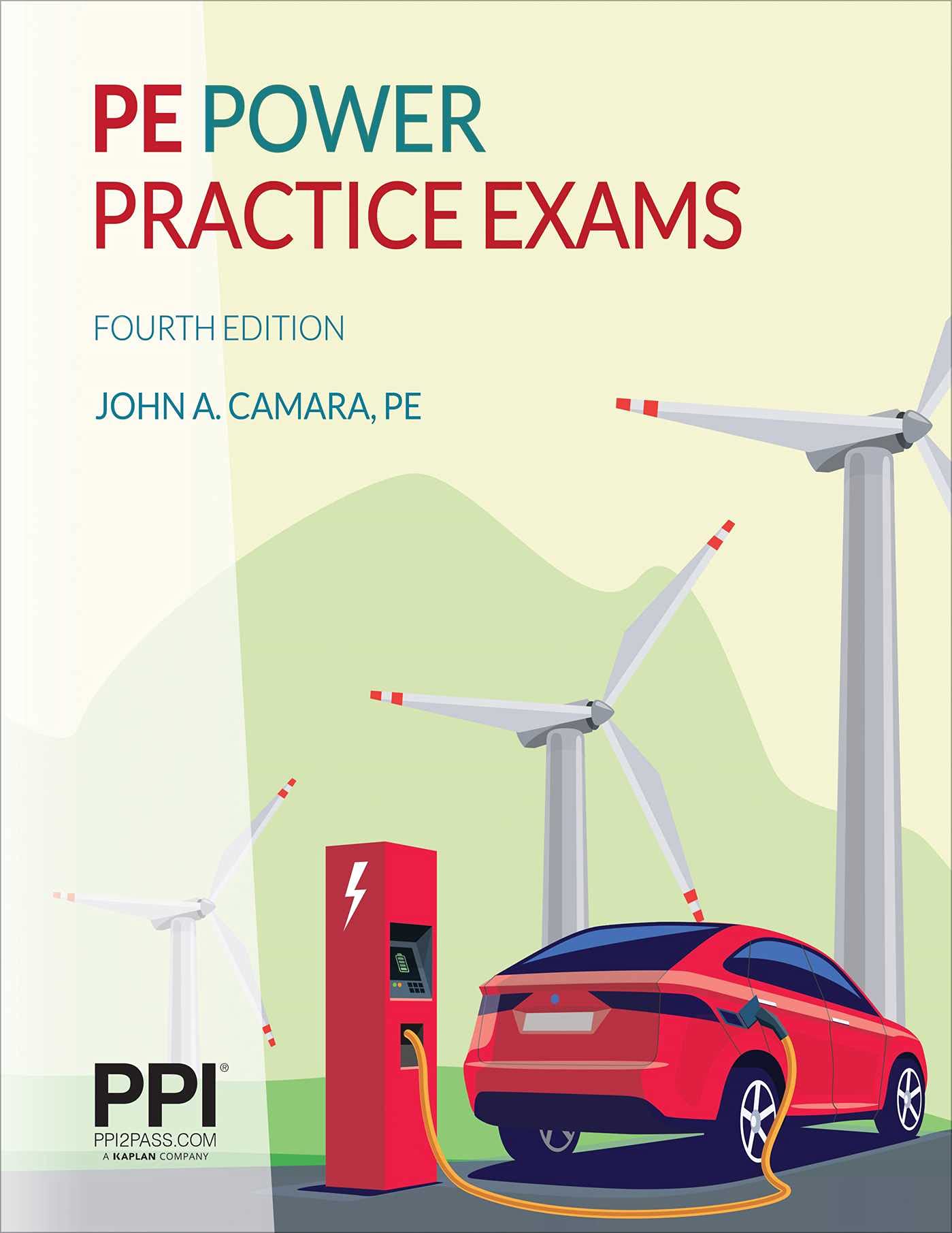 PPI PE Power Practice Exams, 4th Edition - Includes Two 80 Question Practice Exams for the CBT PE Electrical Power Exam