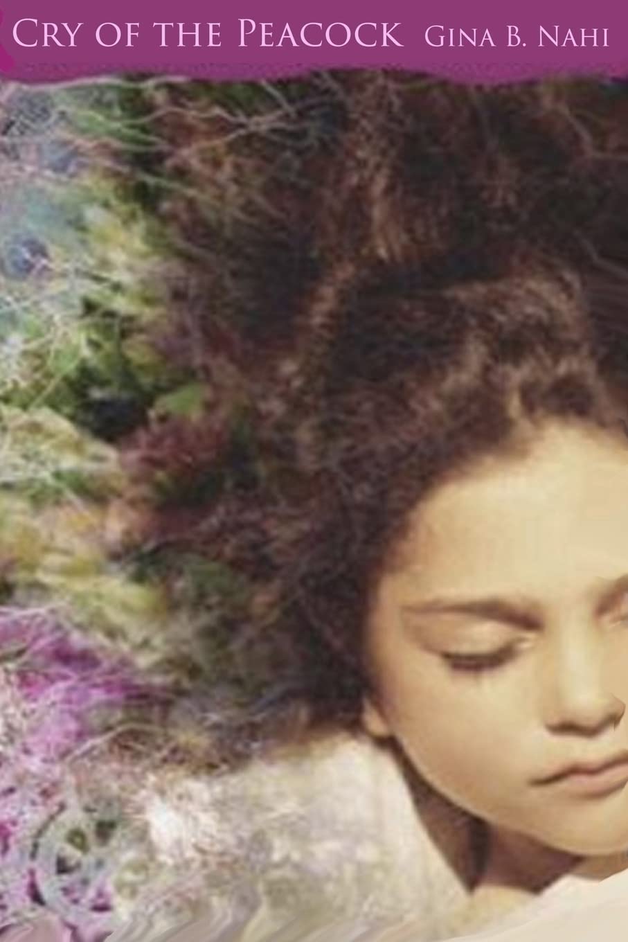 Cry of the Peacock: A Novel
