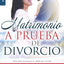 Matrimonio a prueba de divorcio - Serie Favoritos (Spanish Edition)