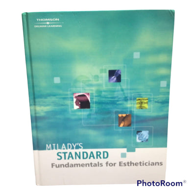 Miladys Standard: Fundamentals for Estheticians