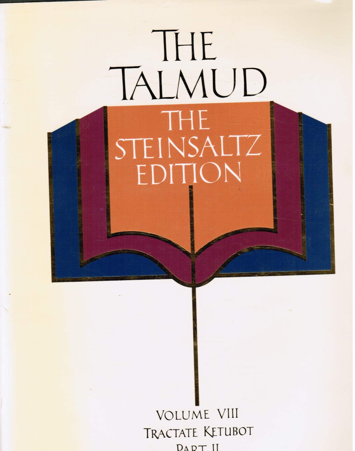 The Talmud, Vol. 8: Tractate Ketubot, Part 2, Steinsaltz Edi