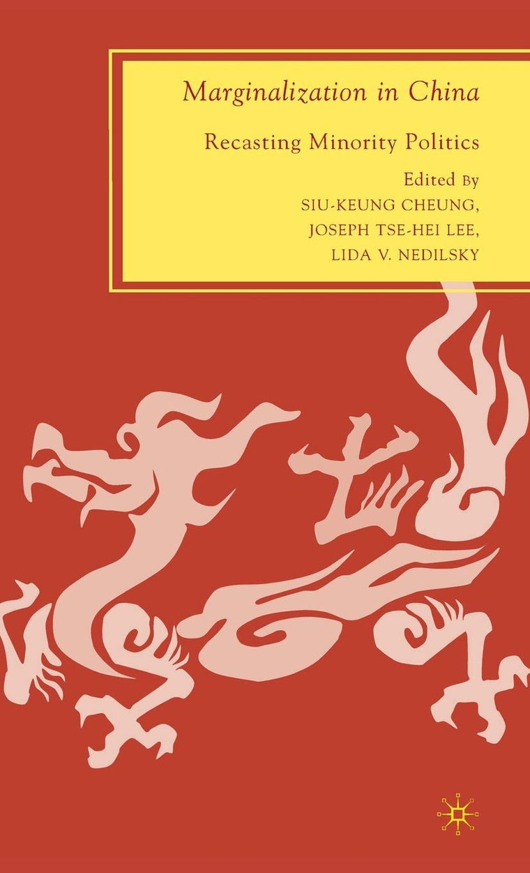 Marginalization in China: Recasting Minority Politics