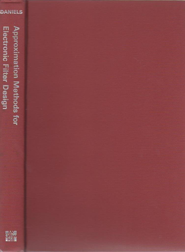Approximation Methods for Electronic Filter Design: With Applications to Passive, Active and Digital Networks