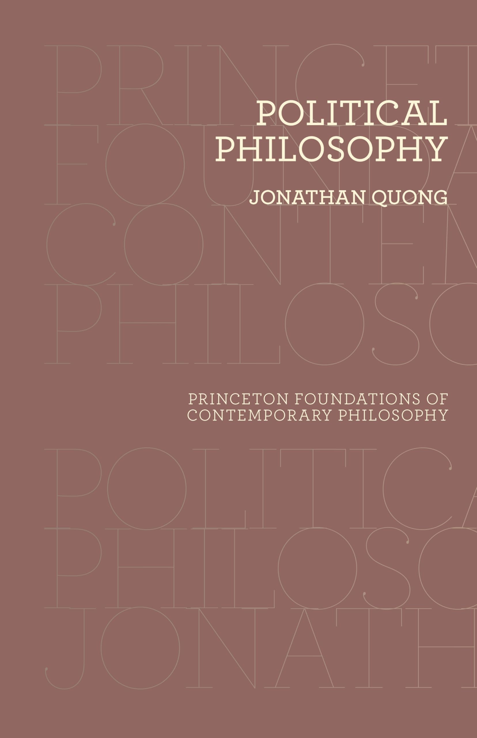 Political Philosophy: The Puzzle of Legitimate Injustice (Princeton Foundations of Contemporary Philosophy)