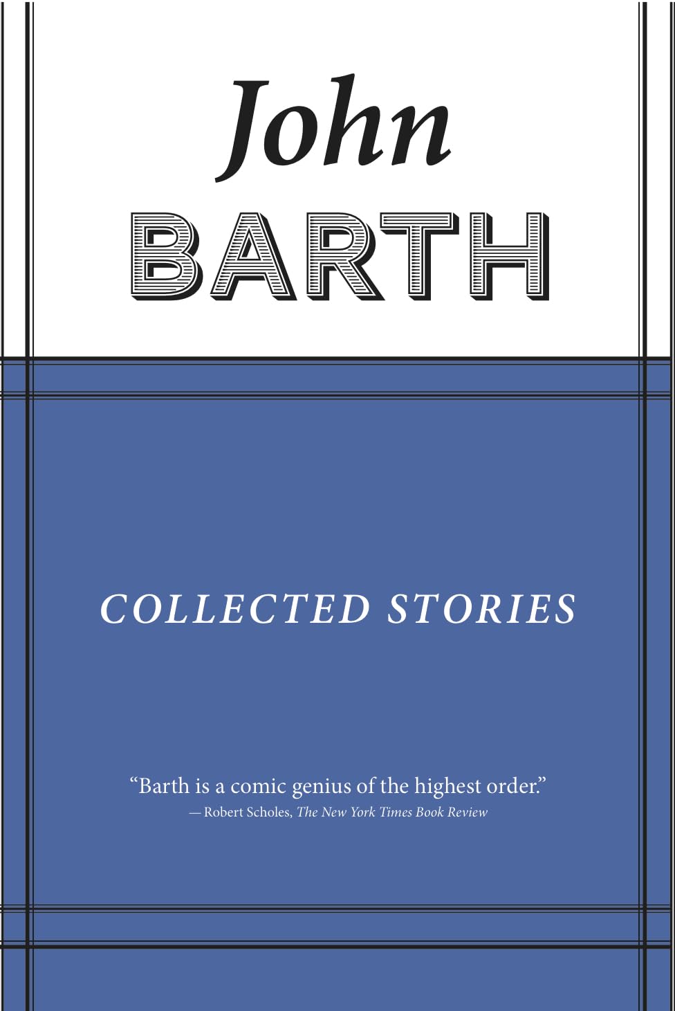 Collected Stories: John Barth (American Literature)