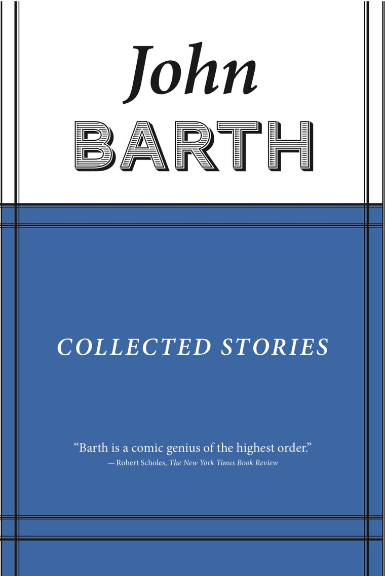 Collected Stories: John Barth (American Literature)