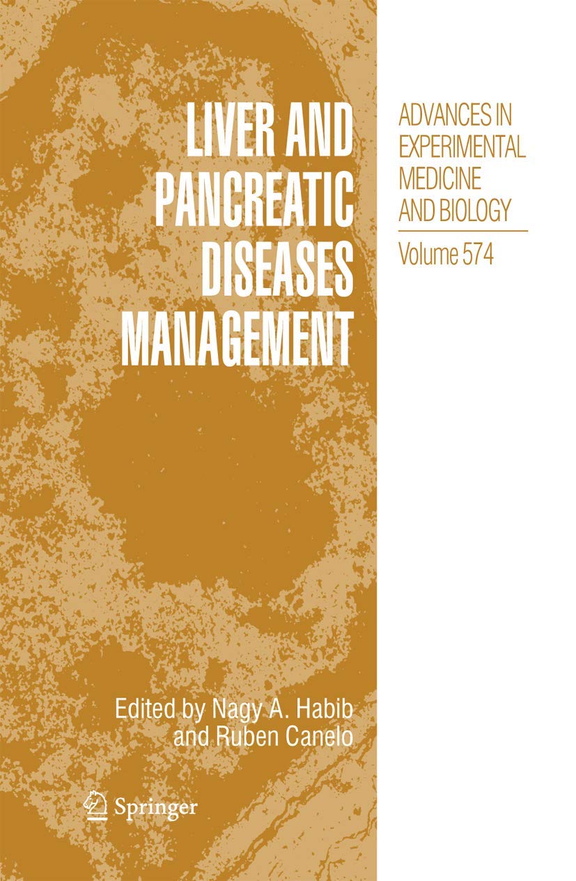 Liver and Pancreatic Diseases Management (Advances in Experimental Medicine and Biology, 574)