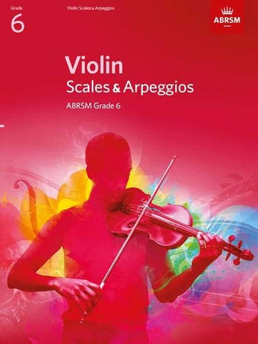 Violin Scales & Arpeggios Grade 6