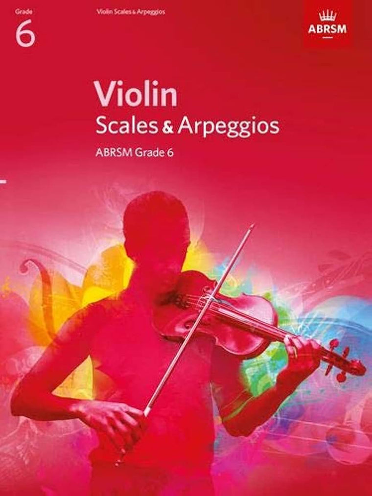 Violin Scales & Arpeggios Grade 6