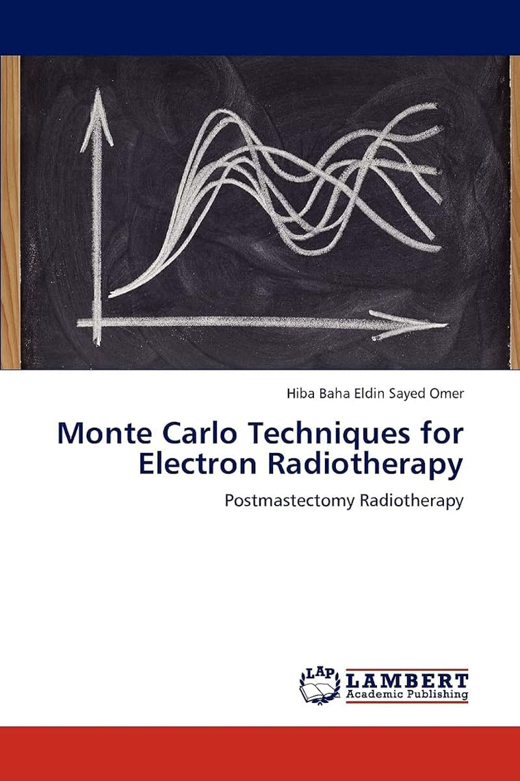 Monte Carlo Techniques for Electron Radiotherapy: Postmastectomy Radiotherapy