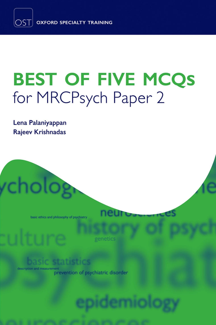 Best of Five Mcqs for Mrcpsych Paper 2 (Specialty Training: Revision Texts) (Oxford Specialty Training: Revision Texts)