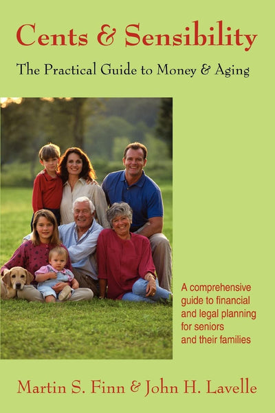 Cents & Sensibility: The Practical Guide to Money & Aging