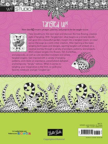 Tangled Up!: More than 40 creative prompts, patterns, and projects for the tangler in you (Walter Foster Studio)