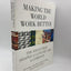Making the World Work Better: The Ideas That Shaped a Century and a Company