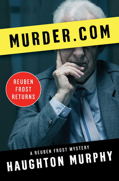 Murder.com (The Reuben Frost Mysteries)