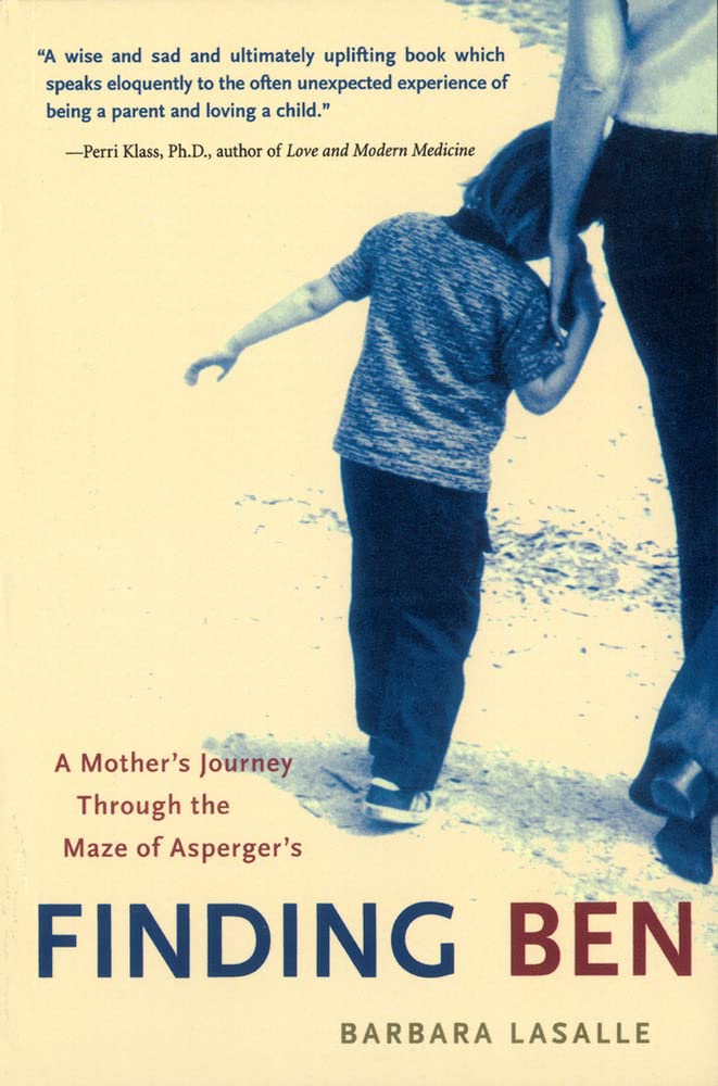 Finding Ben : A Mother's Journey Through the Maze of Asperger's