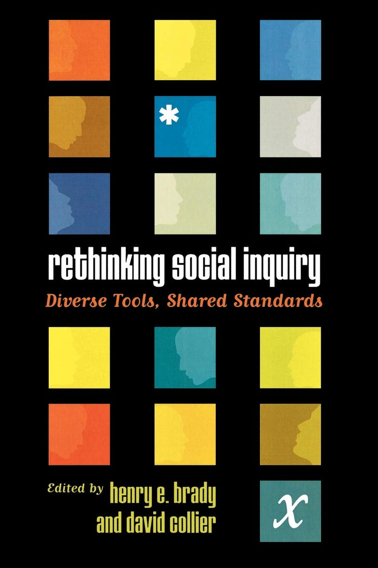 Rethinking Social Inquiry: Diverse Tools, Shared Standards