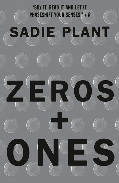 Zeros and Ones: Digital Women and the New Technoculture