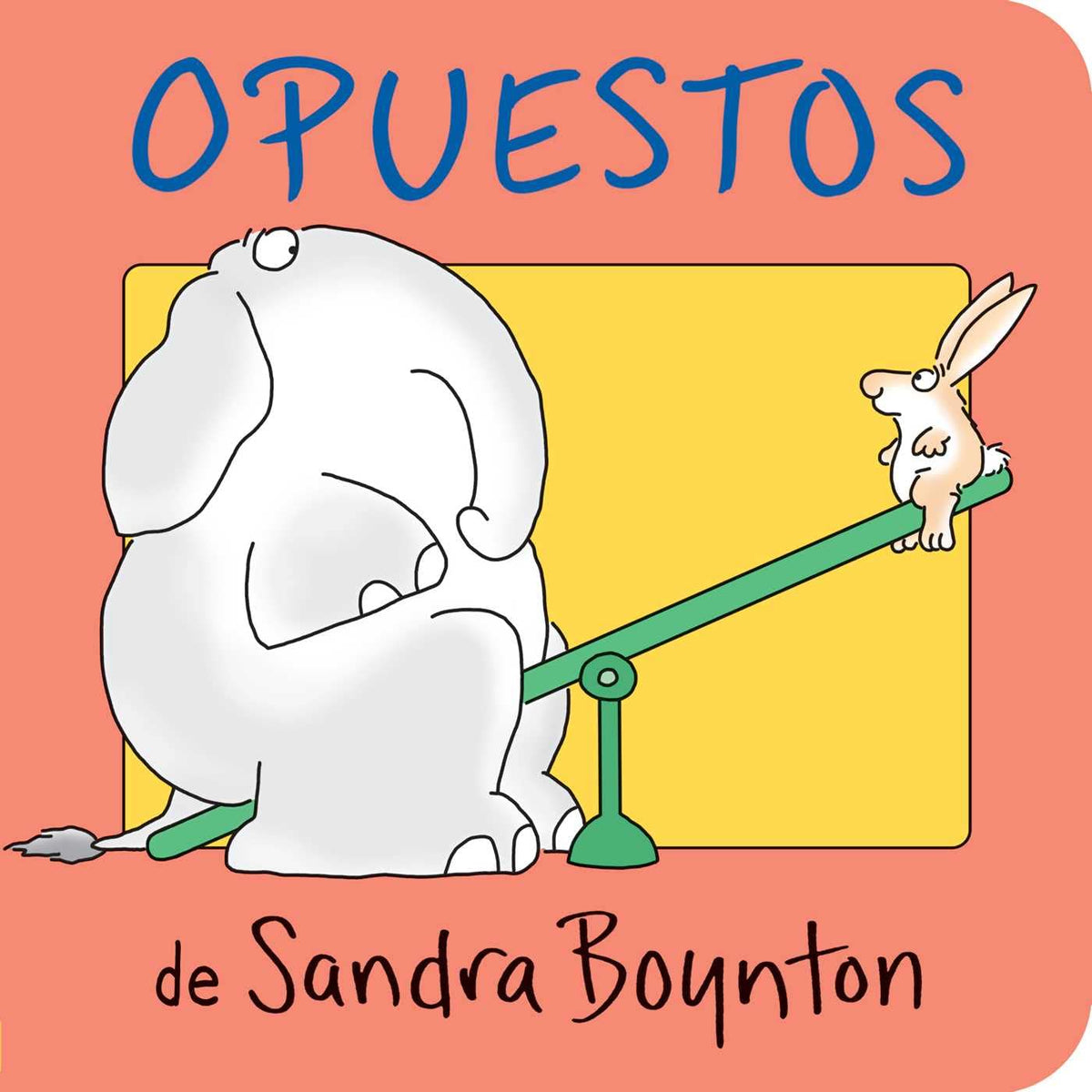 Opuestos (Opposites) (Spanish Edition)