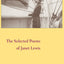 Selected Poems Of Janet Lewis