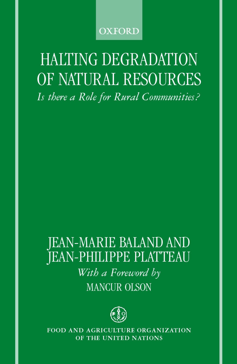 Halting Degradation of Natural Resources: Is there a Role for Rural Communities?