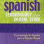 Spanish Terminology for the Dental Team