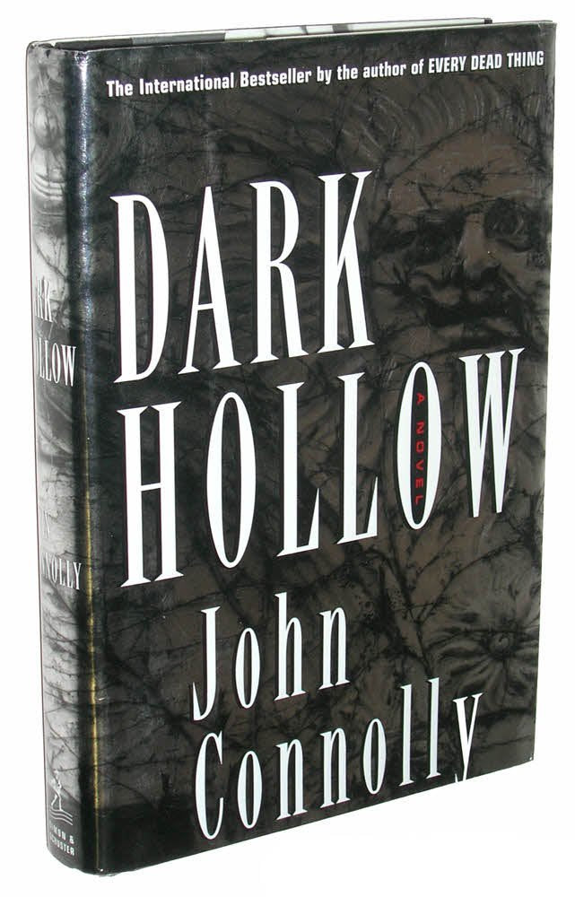 Dark Hollow by John Connolly