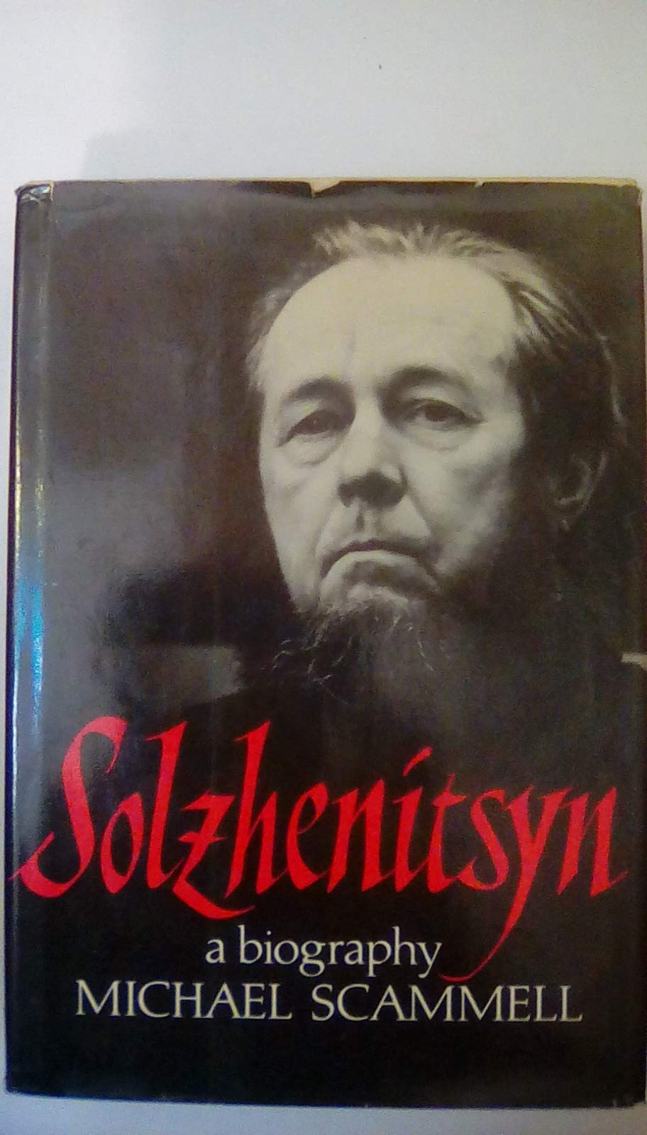 Solzhenitsyn: A Biography by Scammell, Michael