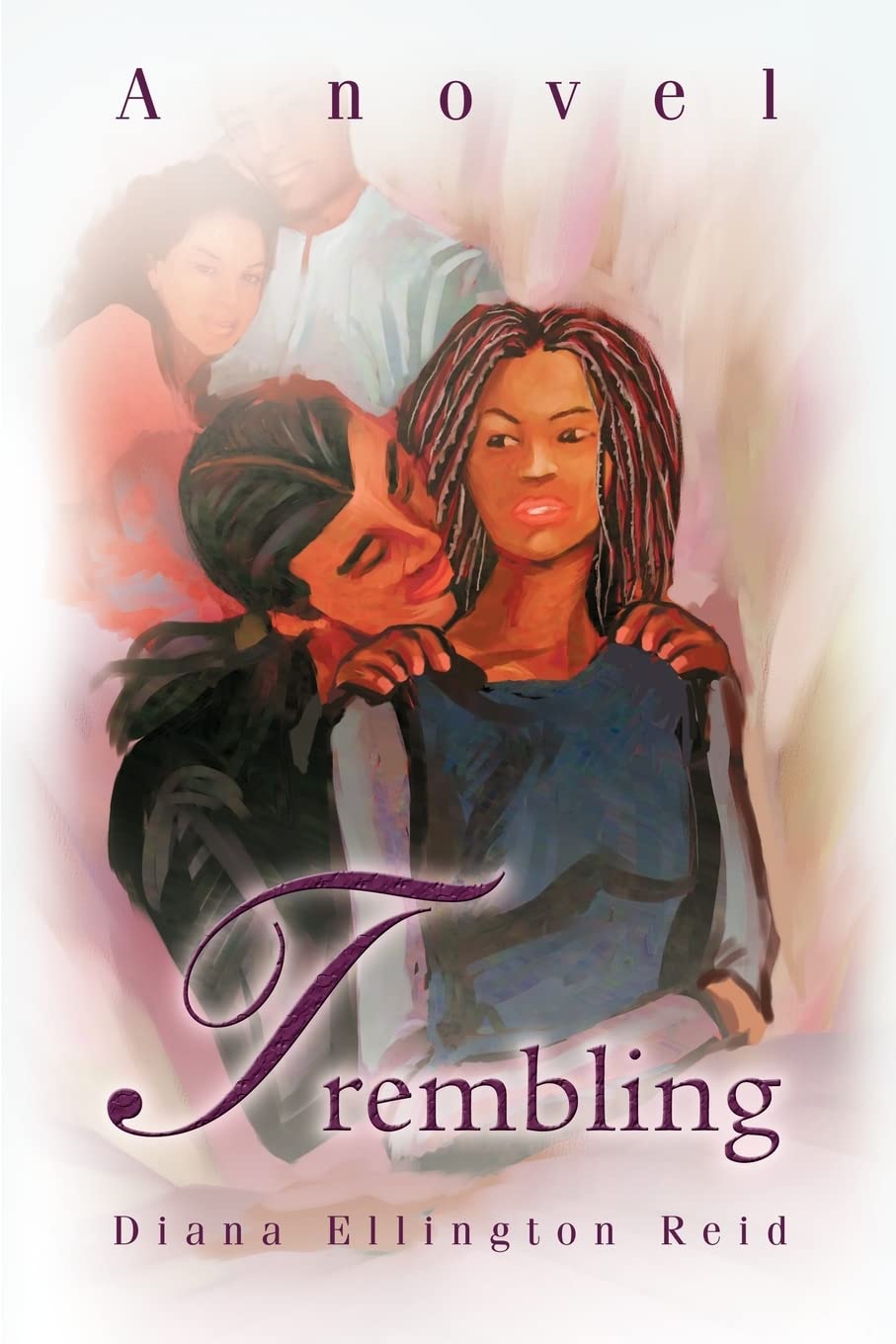 Trembling: A novel
