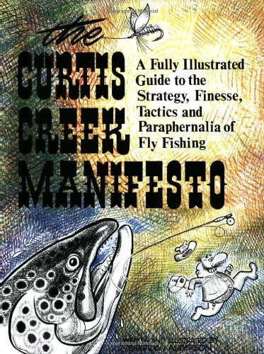 Curtis Creek Manifesto: A Fully Illustrated Guide to the Sta