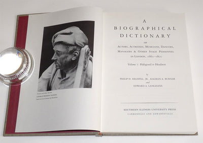 A Biographical Dictionary of Actors, Volume 7, Habgood to Houbert: Actresses, Musicians, Dancers, Managers, and Other Stage Personnel in London, ... Dictionary of Actors & Actresses, 1660-1800)